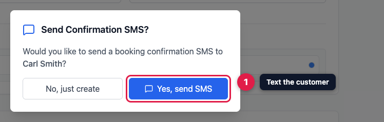 The Send Confirmation SMS prompt with Yes and No options